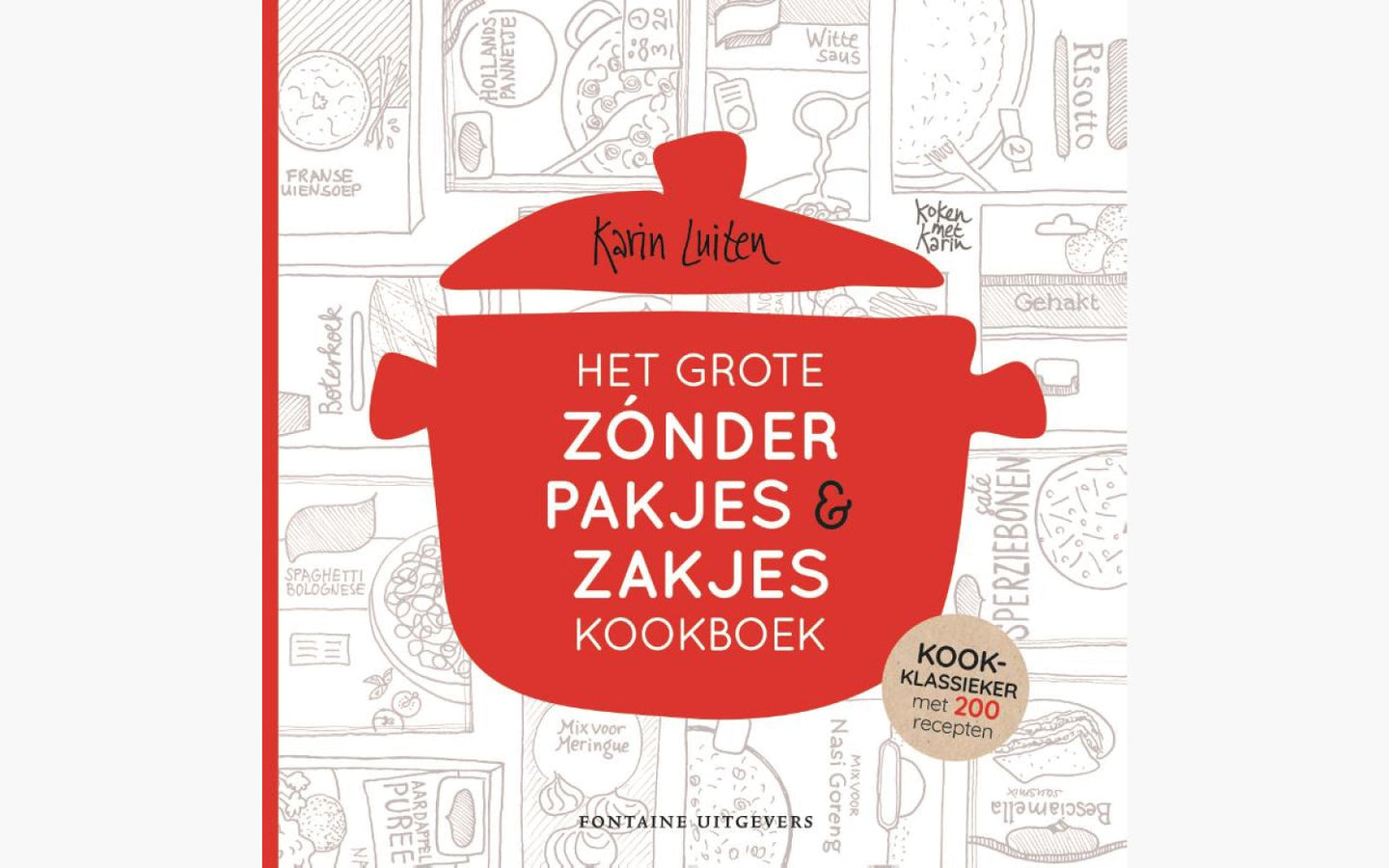 Het grote zonder pakjes & zakjes kookboek - afbeelding 1