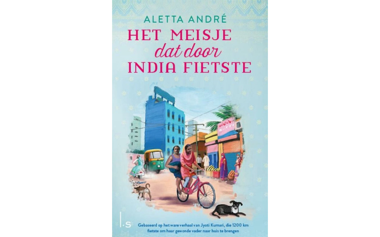 Het meisje dat door India fietste - afbeelding 1