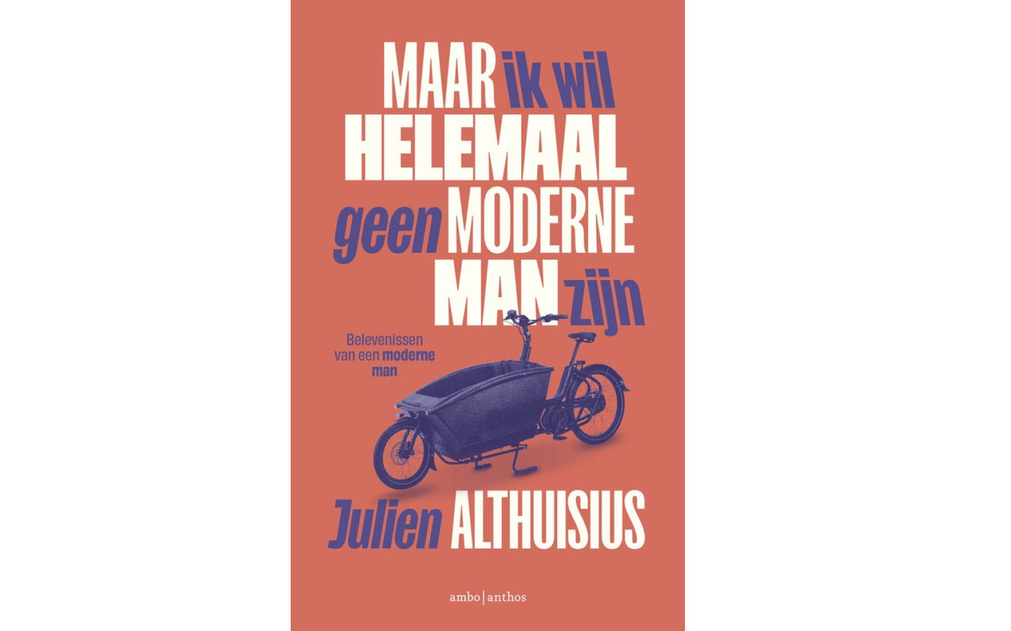 Maar ik wil helemaal geen moderne man zijn - afbeelding 1